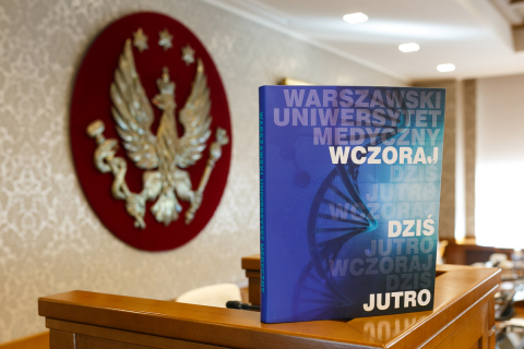 Publikacja „Warszawski Uniwersytet Medyczny – wczoraj, dziś, jutro”