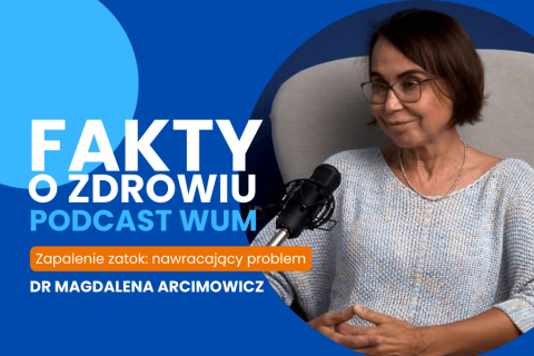 Zapalenie zatok: nawracający problem. Kolejny podcast z cyklu Fakty o zdrowiu